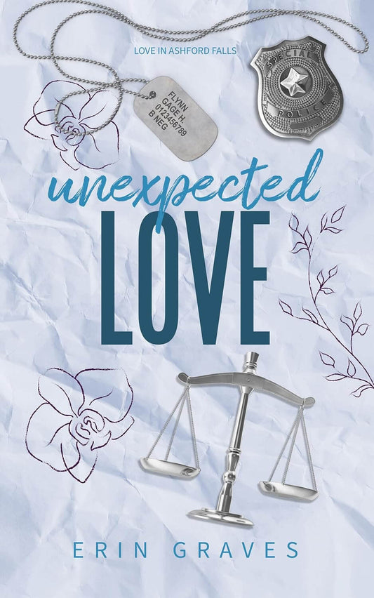 Unexpected Love (Love in Ashford Falls Book2)+ signed